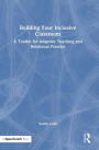 Building Your Inclusive Classroom: A Toolkit for Adaptive Teaching and Relational Practice