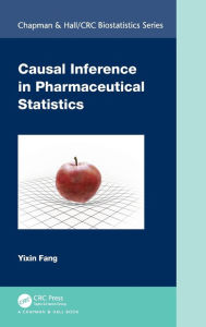 Title: Causal Inference in Pharmaceutical Statistics, Author: Yixin Fang
