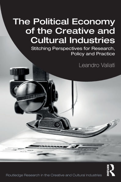 the Political Economy of Creative and Cultural Industries: Stitching Perspectives for Research, Policy Practice