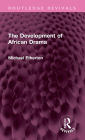 The Development of African Drama