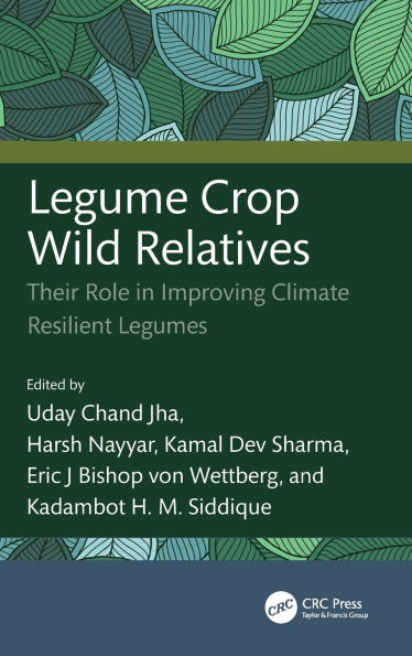 Legume Crop Wild Relatives: Their Role Improving Climate Resilient Legumes