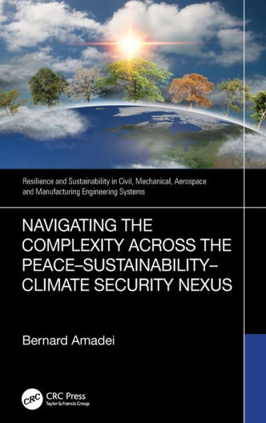 Navigating the Complexity Across Peace-Sustainability-Climate Security Nexus