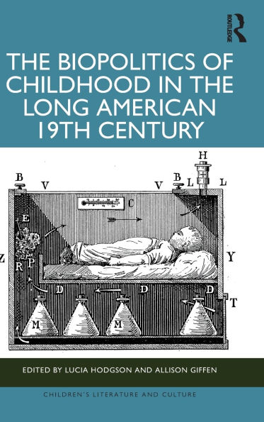 the Biopolitics of Childhood Long American 19th Century