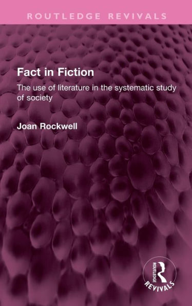 Fact Fiction: the use of literature systematic study society