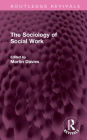 The Sociology of Social Work