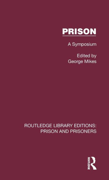 Prison: A Symposium