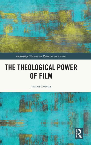 The Theological Power of Film