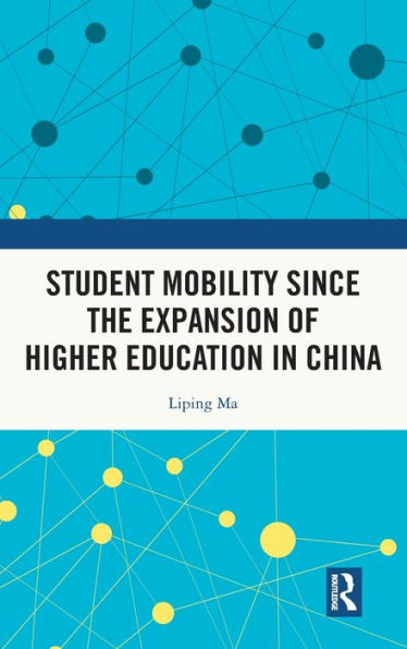 Student Mobility Since the Expansion of Higher Education China