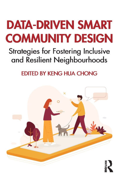 Data-Driven Smart Community Design: Strategies for Fostering Inclusive and Resilient Neighbourhoods