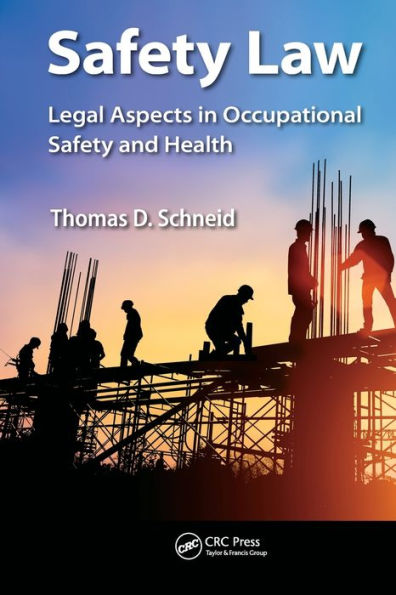 Safety Law: Legal Aspects Occupational and Health