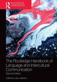 Title: The Routledge Handbook of Language and Intercultural Communication, Author: Jane Jackson