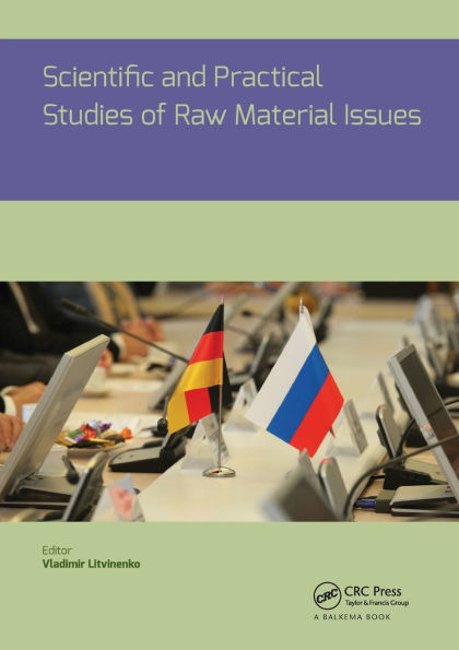 Scientific and Practical Studies of Raw Material Issues