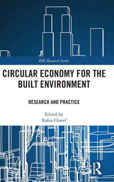 Circular Economy for the Built Environment: Research and Practice