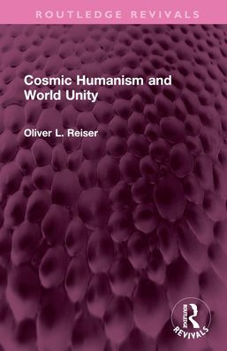 Cosmic Humanism and World Unity