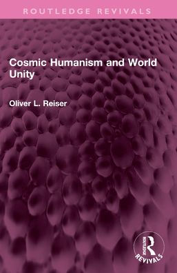 Cosmic Humanism and World Unity