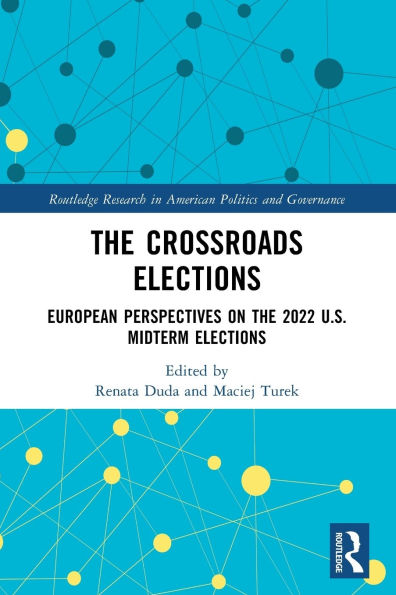 the Crossroads Elections: European Perspectives on 2022 U.S. Midterm Elections