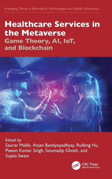Healthcare Services the Metaverse: Game Theory, AI, IoT, and Blockchain