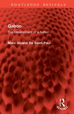 Gabon: The Development of a Nation