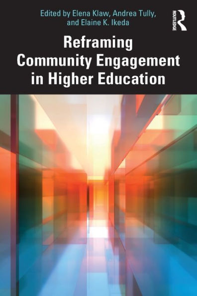 Reframing Community Engagement Higher Education