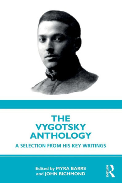 The Vygotsky Anthology: A Selection from His Key Writings