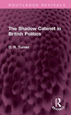 The Shadow Cabinet British Politics