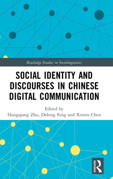 Social Identity and Discourses Chinese Digital Communication