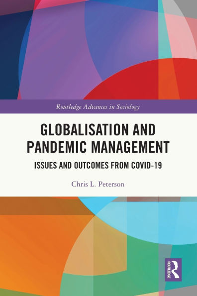 Globalisation and Pandemic Management: Issues Outcomes from COVID-19