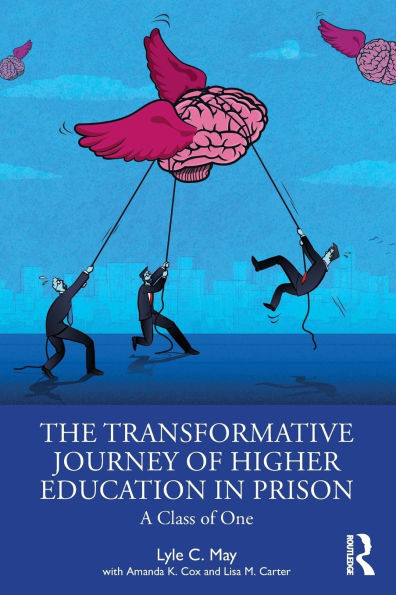 The Transformative Journey of Higher Education Prison: A Class One