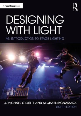 Designing with Light: An Introduction to Stage Lighting