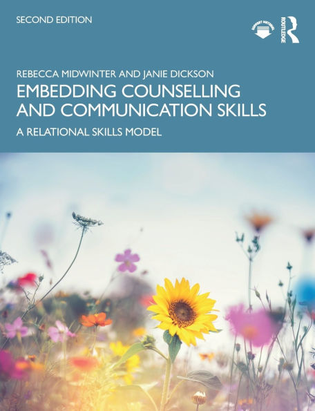 Embedding Counselling and Communication Skills: A Relational Skills Model