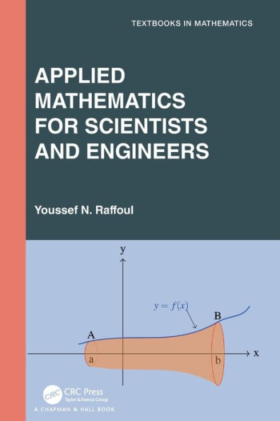 Applied Mathematics for Scientists and Engineers