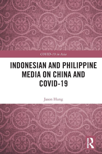 Indonesian and Philippine Media on China COVID-19