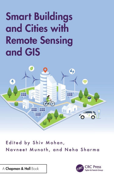 Smart Buildings and Cities with Remote Sensing GIS