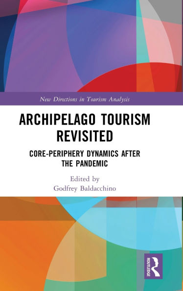 Archipelago Tourism Revisited: Core-Periphery Dynamics after the Pandemic