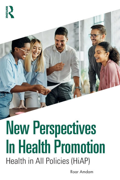 New Perspectives Health Promotion: All Policies (HiAP)