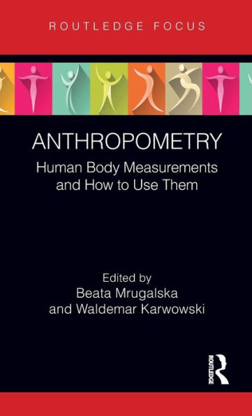 Anthropometry: Human Body Measurements and How to Use Them