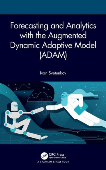 Forecasting and Analytics with the Augmented Dynamic Adaptive Model (ADAM)