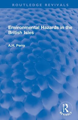 Environmental Hazards the British Isles