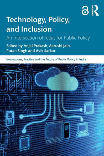 Technology, Policy, and Inclusion: An Intersection of Ideas for Public Policy