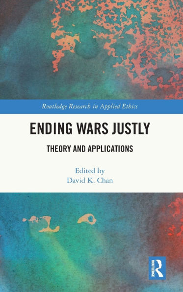 Ending Wars Justly: Theory and Applications