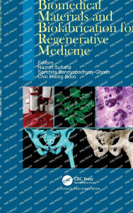 Free ebook downloads pdf format Biomedical Materials and Biofabrication for Regenerative Medicine