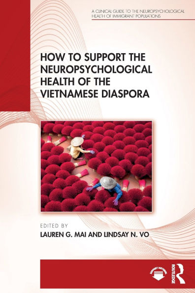 How to Support the Neuropsychological Health of Vietnamese Diaspora