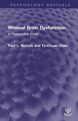 Minimal Brain Dysfunction: A Prospective Study