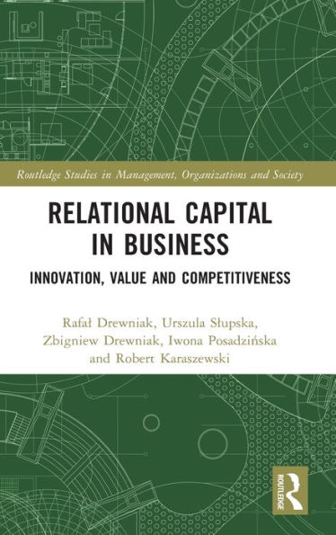 Relational Capital Business: Innovation, Value and Competitiveness