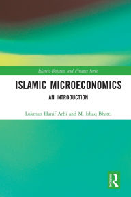 Title: Islamic Microeconomics: An Introduction, Author: Lukman Hanif Arbi