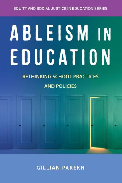 Ableism Education: Rethinking School Practices and Policies