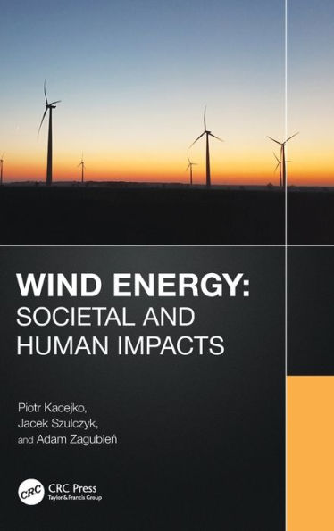 Wind Energy: Societal and Human Impacts