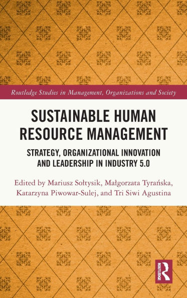 Sustainable Human Resource Management: Strategy, Organizational Innovation and Leadership Industry 5.0