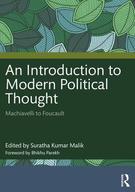 An Introduction to Modern Political Thought: Machiavelli Foucault