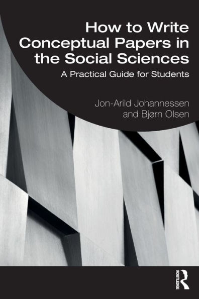 How to Write Conceptual Papers the Social Sciences: A Practical Guide for Students